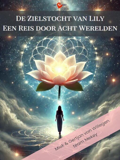 Title details for De zielstocht van Lily, de reis door 8 werelden by Miek en Gertjan van Willegen - Available